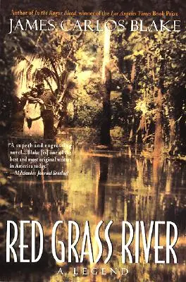 Řeka červené trávy: Legenda - Red Grass River: A Legend