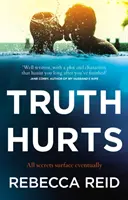 Pravda bolí - Strhující čtení, při kterém se tají dech - Truth Hurts - A captivating, breathless read