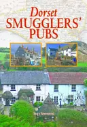 Pašerácké hospody v Dorsetu - Dorset Smugglers' Pubs