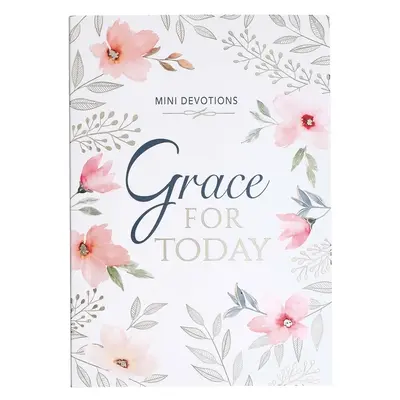 Mini pobožnosti Milost pro dnešní den - Mini Devotions Grace for Today