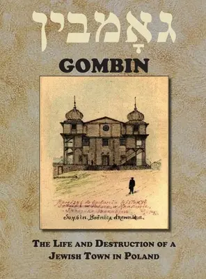 Pamětní kniha polského Gombína - Memorial Book of Gombin, Poland