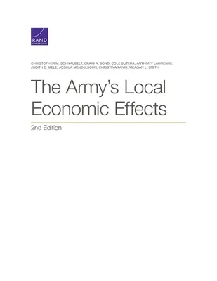 Místní ekonomické dopady armády, 2. vydání - The Army's Local Economic Effects, 2nd Edition