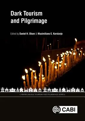 Temná turistika a poutnictví - Dark Tourism and Pilgrimage