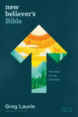 New Believer's Bible NLT (měkká vazba): První kroky pro nové křesťany - New Believer's Bible NLT (Softcover): First Steps for New Christians
