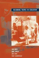 Opakující se témata ve vzdělávání - Recurring Themes in Education