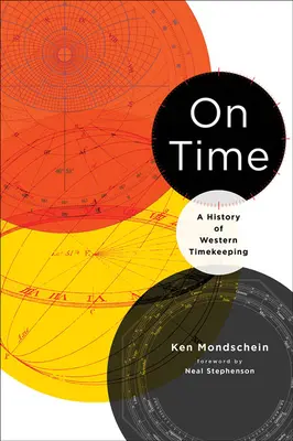 O čase: Dějiny západního časomíry - On Time: A History of Western Timekeeping