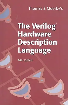 Jazyk pro popis hardwaru Verilog(r) - The Verilog(r) Hardware Description Language