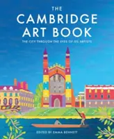 The Cambridge Art Book: The City Seen Through the Eyes of Its Artists (Město očima jeho umělců), svazek 5. - The Cambridge Art Book: The City Seen Through the Eyes of Its Artists
