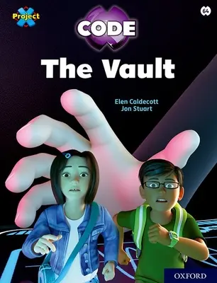 Projekt X CODE: Oxford Level 11: Maze Craze: The Vault (Vápenná knižní skupina) - Project X CODE: Lime Book Band, Oxford Level 11: Maze Craze: The Vault