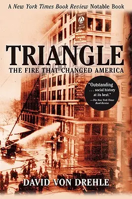 Trojúhelník: Požár, který změnil Ameriku - Triangle: The Fire That Changed America