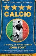 Calcio - Historie italského fotbalu - Calcio - A History of Italian Football