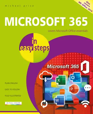 Microsoft 365 ve snadných krocích: Zahrnuje Microsoft Office Essentials - Microsoft 365 in Easy Steps: Covers Microsoft Office Essentials
