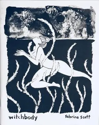 Čarodějnické tělo: Grafický román - Witchbody: A Graphic Novel