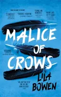Zlomyslnost havranů - Stín, kniha třetí - Malice of Crows - The Shadow, Book Three