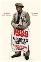 1939 - Lidové dějiny - 1939 - A People's History