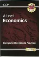 A-Level Economics: Year 1 & 2 Complete Revision & Practice (Kompletní opakování a procvičování) - A-Level Economics: Year 1 & 2 Complete Revision & Practice