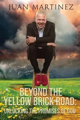 Za žlutou cihlovou cestou: Odhalení Božích zaslíbení na cestě žluté žluté stezky: Odhalení Božích zaslíbení - Beyond the Yellow Brick Road: Unlocking the Promises of God