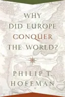 Proč Evropa dobyla svět? - Why Did Europe Conquer the World?