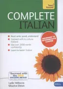 Kompletní kurz italštiny pro začátečníky a mírně pokročilé: Naučte se číst, psát, mluvit a rozumět novému jazyku [s CD (Audio)] - Complete Italian Beginner to Intermediate Course: Learn to Read, Write, Speak and Understand a New Language [With CD (Audio)]