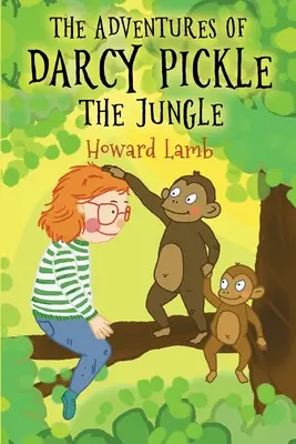 Dobrodružství Darcy Pickleové - Džungle - Adventures of Darcy Pickle - The Jungle