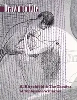 Kresba do života: Al Hirschfeld a divadlo Tennesseeho Williamse - Drawn to Life: Al Hirschfeld & the Theater of Tennessee Williams