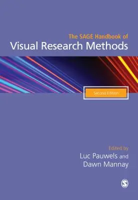 The Sage Handbook of Visual Research Methods (Příručka vizuálních výzkumných metod) - The Sage Handbook of Visual Research Methods