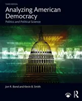 Analýza americké demokracie: Politika a politologie - Analyzing American Democracy: Politics and Political Science