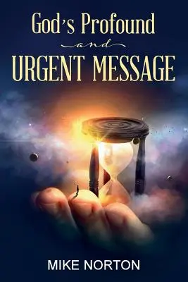Boží hluboké a naléhavé poselství - God's Profound and Urgent Message