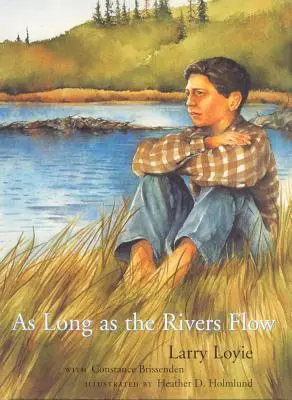 Dokud řeky tečou - As Long as the Rivers Flow