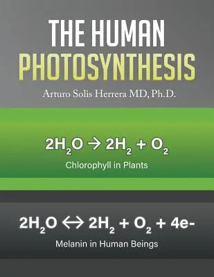 Lidská fotosyntéza - The Human Photosynthesis