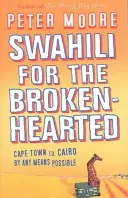 Svahilština pro lidi se zlomeným srdcem - Swahili For The Broken-Hearted