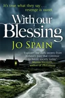 S naším požehnáním - (Záhada inspektora Toma Reynoldse, kniha 1) - With Our Blessing - (An Inspector Tom Reynolds Mystery Book 1)