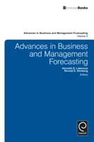 Advances in Business and Management Forecasting (Pokroky v prognózování v podnikání a řízení) - Advances in Business and Management Forecasting