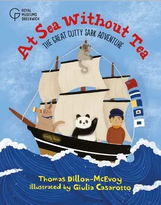 Na moři bez čaje: Velké dobrodružství na Cutty Sarku - At Sea Without Tea: The Great Cutty Sark Adventure