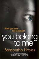 Patříš mi - Cítili jste se někdy sledováni? - You Belong To Me - Have you ever felt watched?