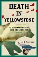 Smrt v Yellowstonu REV Ed PB - Death in Yellowstone REV Ed PB