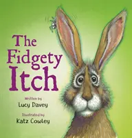 Skřípavé svědění - Fidgety Itch