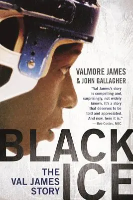 Černý led: Příběh Vala Jamese - Black Ice: The Val James Story