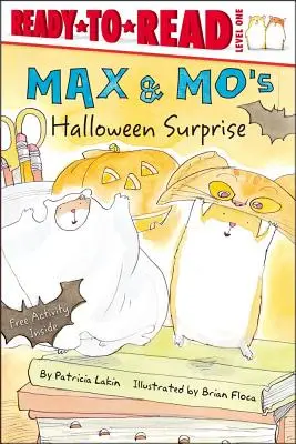 Max & Mo's Halloween Surprise: Úroveň 1: Připraveno ke čtení - Max & Mo's Halloween Surprise: Ready-To-Read Level 1