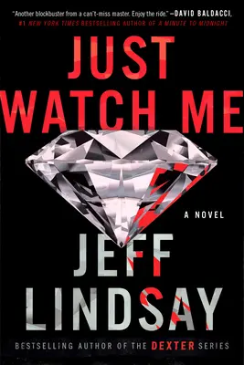 Jen se na mě dívej - Just Watch Me