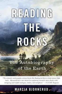 Čtení hornin: Autobiografie Země - Reading the Rocks: The Autobiography of the Earth
