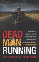 Dead Man Running (McNab Ross Coulthart and Duncan (Author))