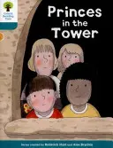 Oxford Reading Tree Biff, Chip a Kipper: Příběhy Dekódovat a rozvíjet: Úroveň 9: Princové ve věži - Oxford Reading Tree Biff, Chip and Kipper Stories Decode and Develop: Level 9: Princes in the Tower