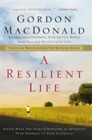 Odolný život: Můžete se posunout vpřed, ať se děje cokoli - A Resilient Life: You Can Move Ahead No Matter What
