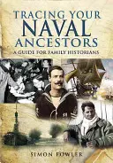 Pátrání po předcích z námořnictva - Tracing Your Naval Ancestors