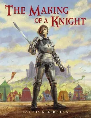 Vytváření rytířů - The Making of a Knight