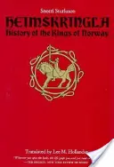 Heimskringla: Dějiny norských králů - Heimskringla: History of the Kings of Norway