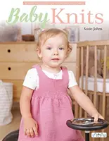 Dětské pleteniny: 18 pletených projektů pro vaše milované děti - Baby Knits: 18 Knit Projects for Your Beloved Ones