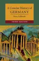 Stručné dějiny Německa - A Concise History of Germany