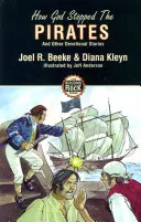 Jak Bůh zastavil piráty - How God Stopped the Pirates